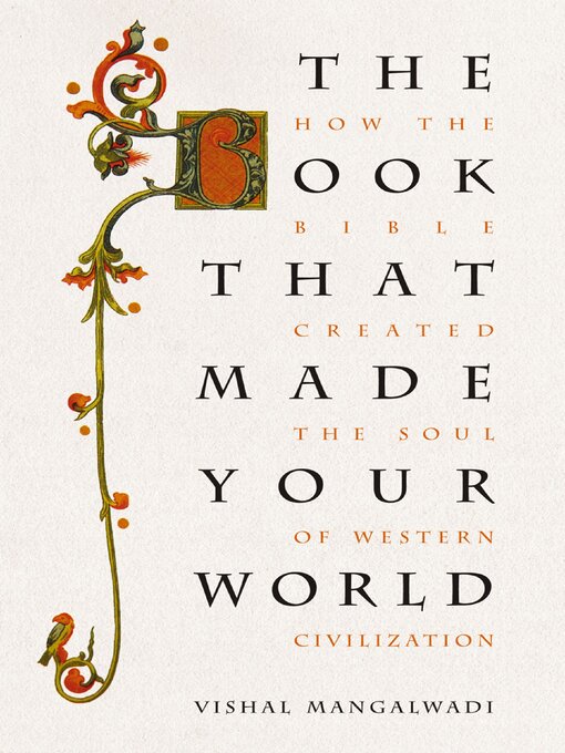 Title details for The Book that Made Your World by Vishal Mangalwadi - Wait list